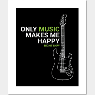 Only Music Makes Me Happy S-Style Electric Guitar Outline Posters and Art